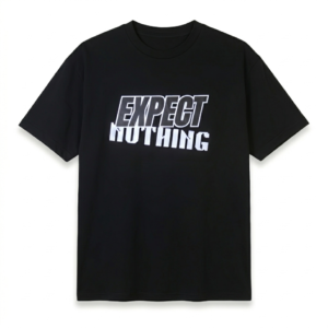 Men's T Shirt - Expect Nothing Regular Fit